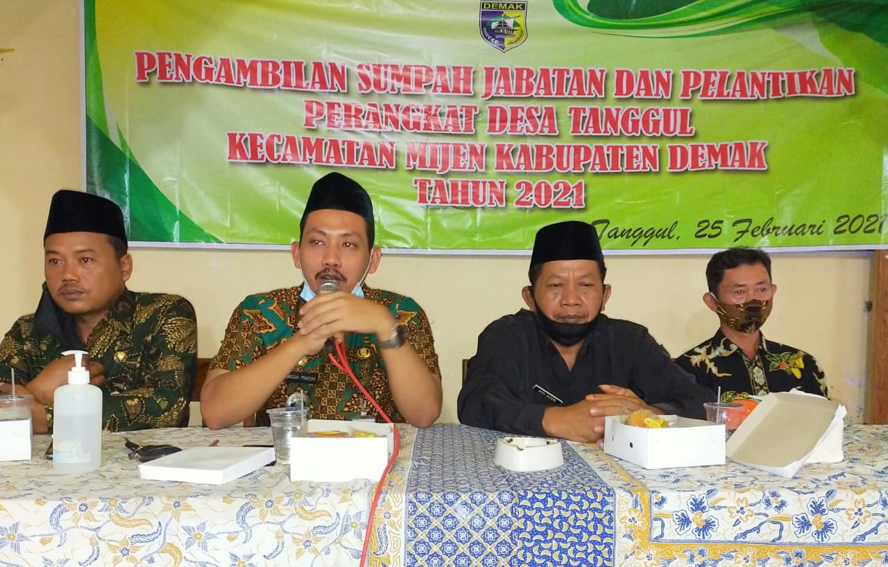 Pengambilan Sumpah Jabatan Dan Pelantikan Perangkat Desa Tanggul Kecamatan Mijen Kabupaten Demak tahun 2021