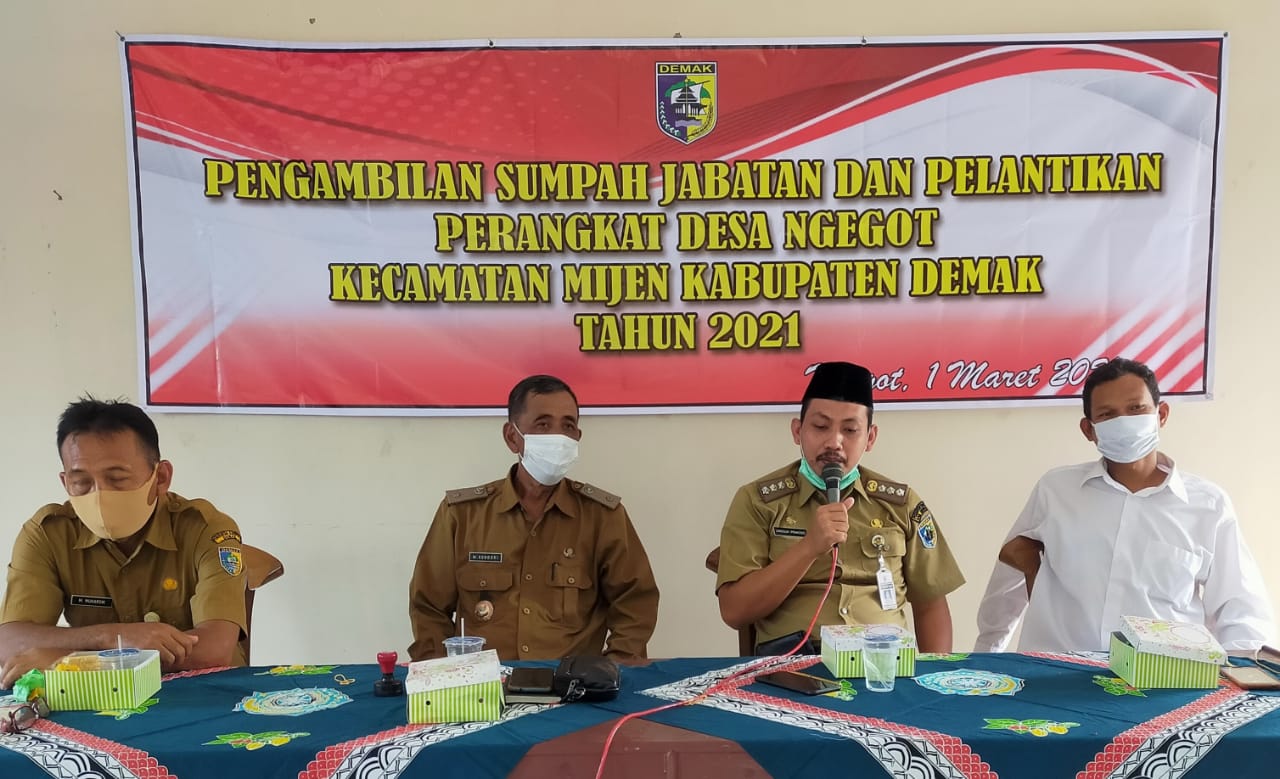 Pengambilan Sumpah Jabatan dan Pelantikan Perangkat Desa Ngegot Kecamatan Mijen Kabupaten Demak Tahun 2021