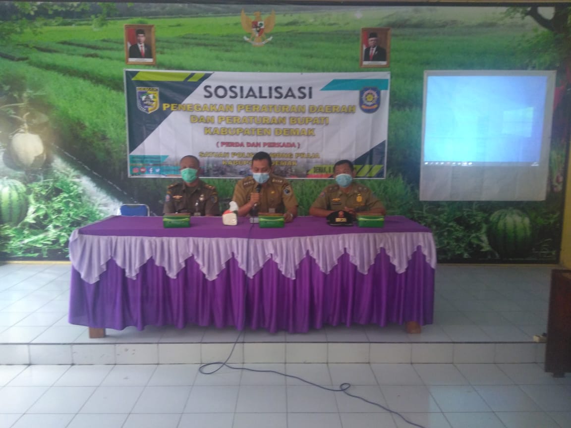 SOSIALISASI PENEGAKAN PERATURAN DAERAH DAN PERATURAN BUPATI DEMAK( PERDA DAN PERKADA ) OLEH TIM SATUAN POLISI PAMONG PRAJA ( SATPOL PP ) KABUPATEN DEMAK TAHUN 2021