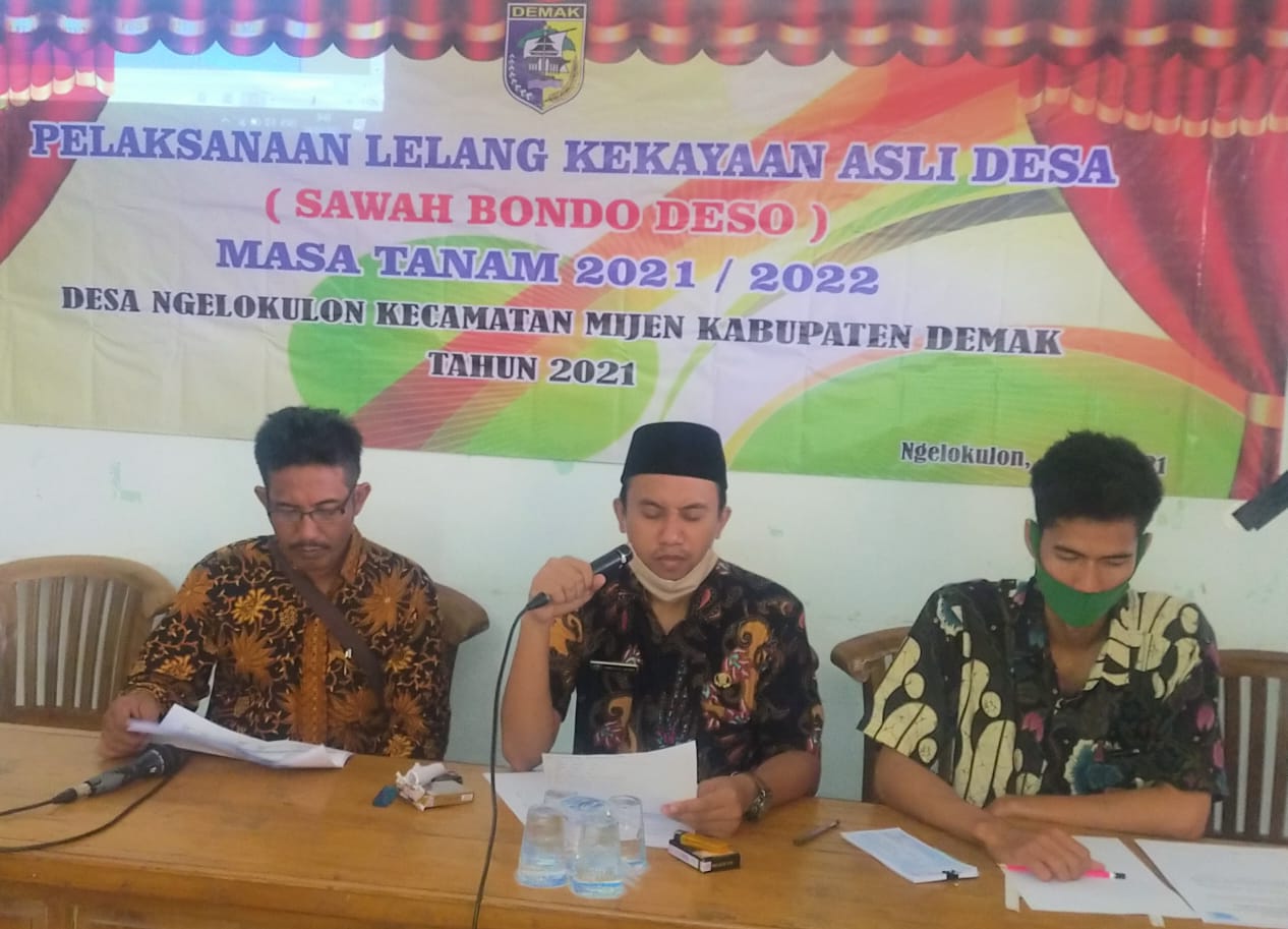 RAPAT PELAKSANAAN LELANG SAWAH  BONDO DESA MASA TANAM 2021/2022 DESA NGELOKULON KECAMATAN MIJEN KABUPATEN DEMAK