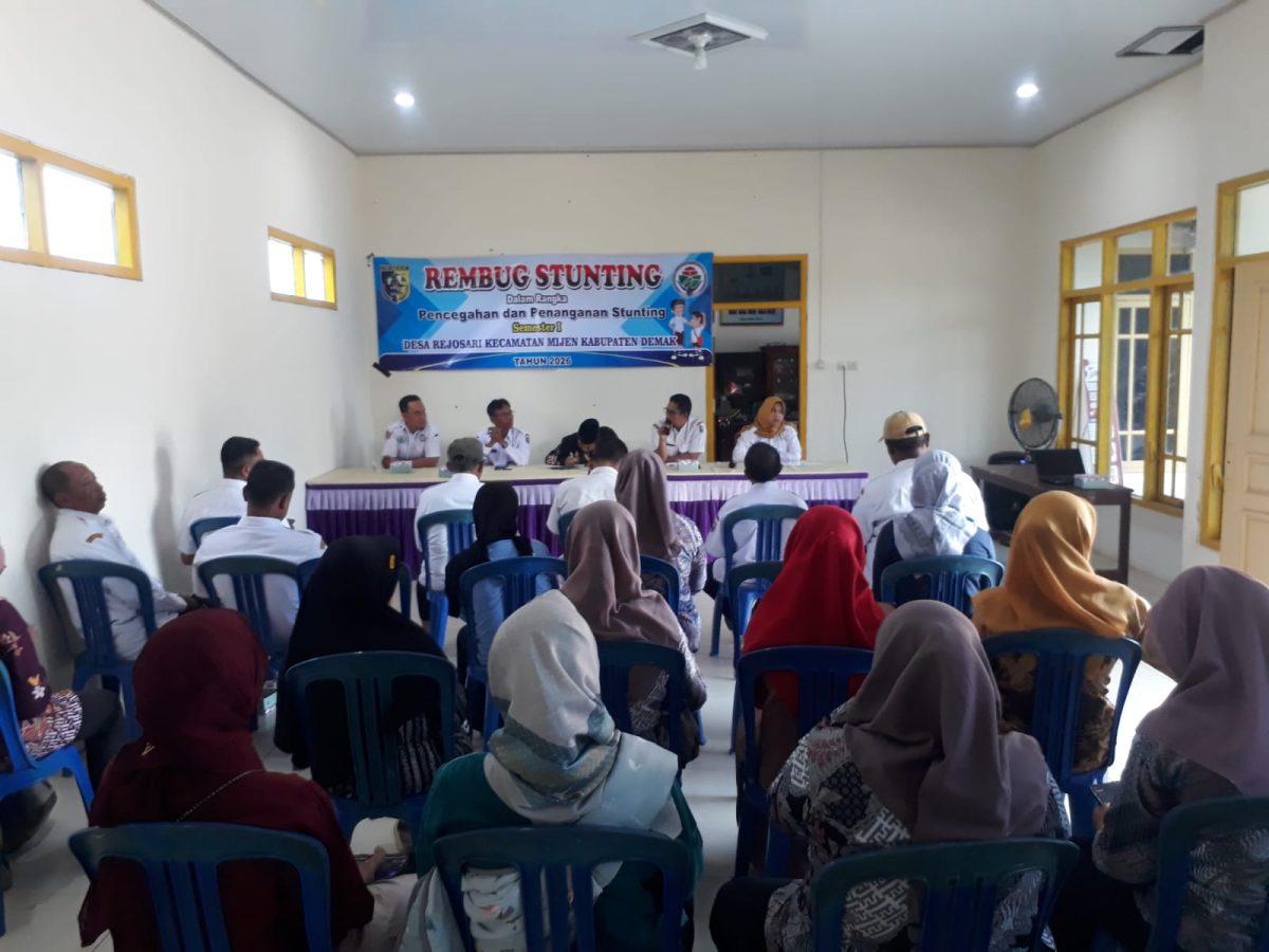 REMBUG STUNTING ” PENANGANAN DAN PENCEGAHAN STUNTING SEMESTER I DESA REJOSARI KECAMATAN MIJEN KABUPATEN DEMAK TAHUN 2026