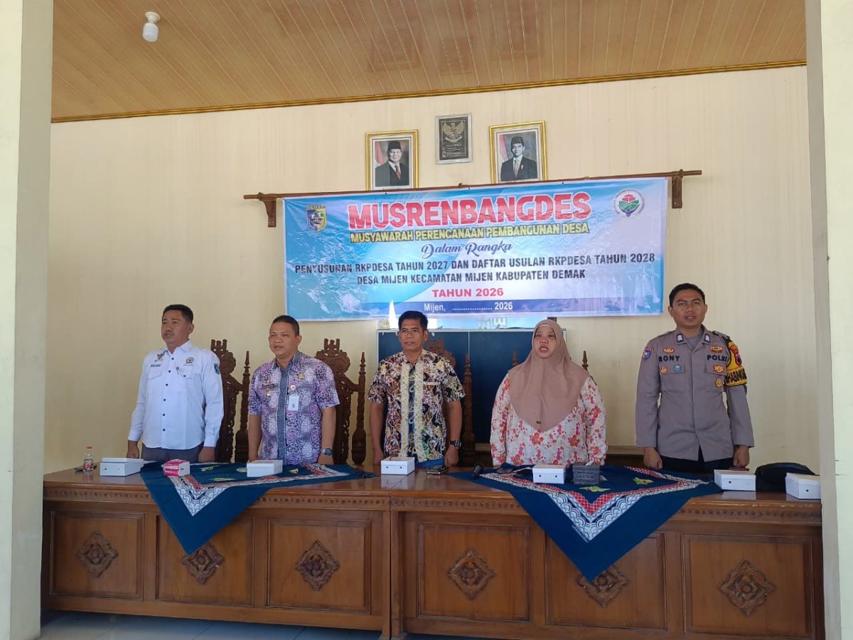 MUSRENBANGDES ( MUSYAWARAH PERENCANAAN PEMBANGUNAN DESA ) TAHUN 2026 DESA MIJEN KECAMATAN MIJEN KABUPATEN DEMAK.